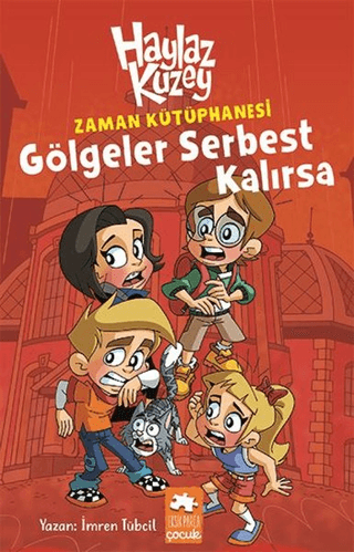 Haylaz Kuzey - Zaman Kütüphanesi / Gölgeler Serbest Kalırsa (Ciltli) İ