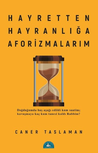 Hayretten Hayranlığa Aforizmalarım Caner Taslaman