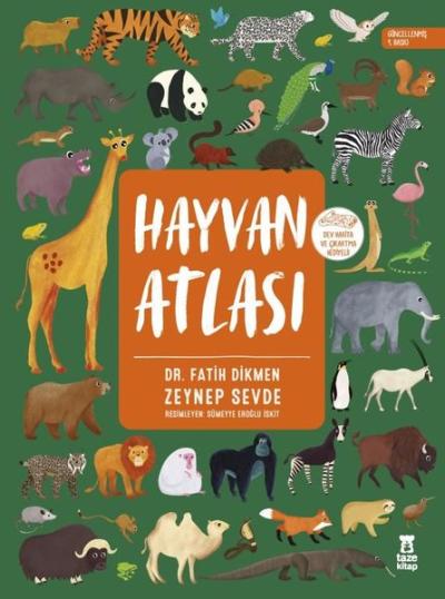 Hayvan Atlası - Dünya Haritası ve Çıkartma Hediyeli (Ciltli) Fatih Dik