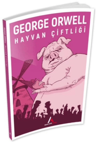 Hayvan Çiftliği George Orwell