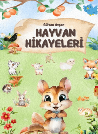 Hayvan Hikayeleri Gülten Avşar