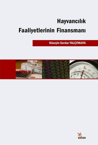 Hayvancılık Faaliyetlerinin Finansmanı Hüseyin Serdar Yalçınkaya