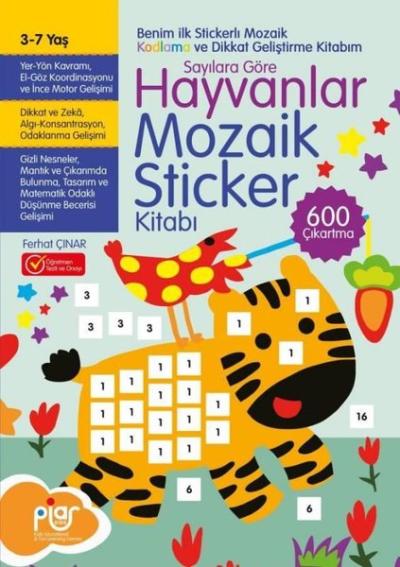 Hayvanlar Mozaik Sticker Kitabı Sayılara Göre 3 - 7 Yaş Ferhat Çınar