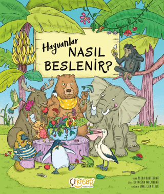 Hayvanlar Nasıl Beslenir? Petra Bartikova