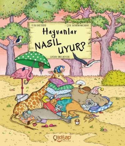 Hayvanlar Nasıl Uyur? Kolektif