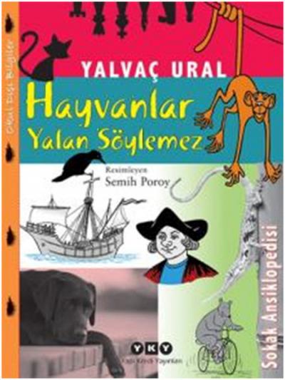 Hayvanlar Yalan Söylemez %29 indirimli Yalvaç Ural