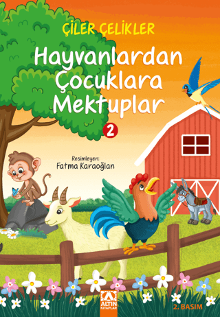 Hayvanlardan Çocuklara Mektuplar 2 Çiler Çelikler