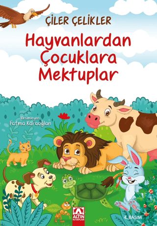 Hayvanlardan Çocuklara Mektuplar Çiler Çelikler