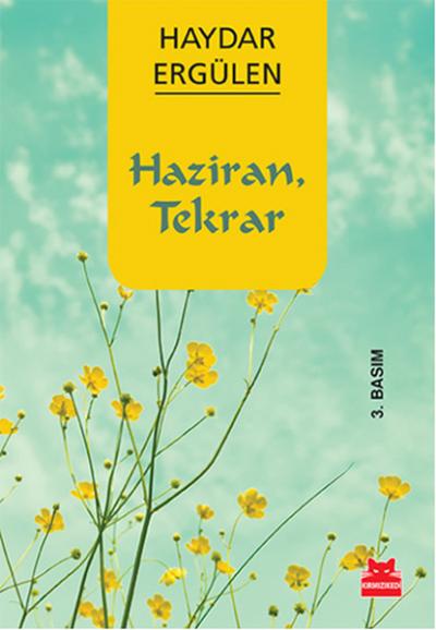 Haziran,Tekrar %34 indirimli Haydar Ergülen