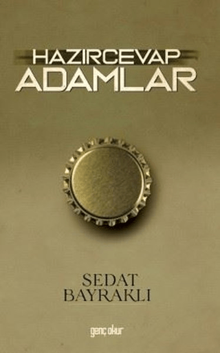 Hazırcevap Adamlar Sedat Bayraklı