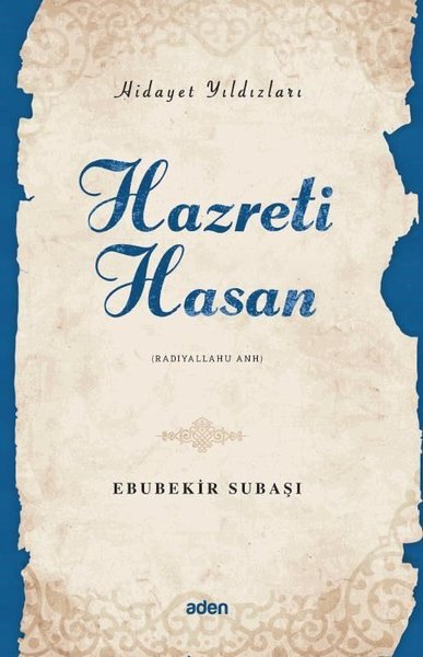 Hazreti Hasan - Hidayet Yıldızları Ebubekir Subaşı