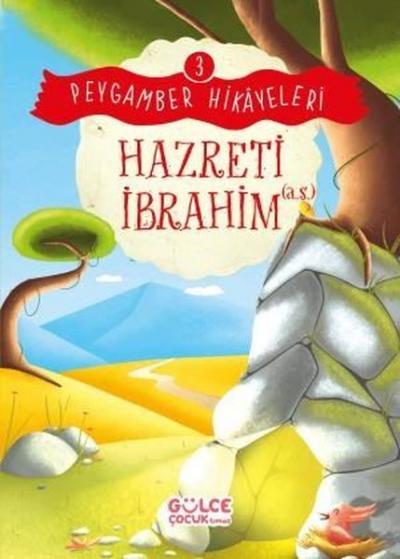 Hazreti İbrahim - Peygamber Hikayeleri 3 Burhan Güven