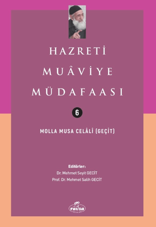 Hazreti Muaviye Müdafaası Molla Musa Celali