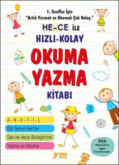 Hece İle Hızlı Kolay Okuma Yazma Kitabı - 1. Sınıflar İçin Kolektif