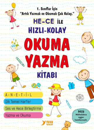 Hece İle Hızlı Kolay Okuma Yazma Kitabı - 1. Sınıflar İçin Kolektif