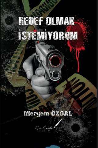 Hedef Olmak İstemiyorum Meryem Özdal