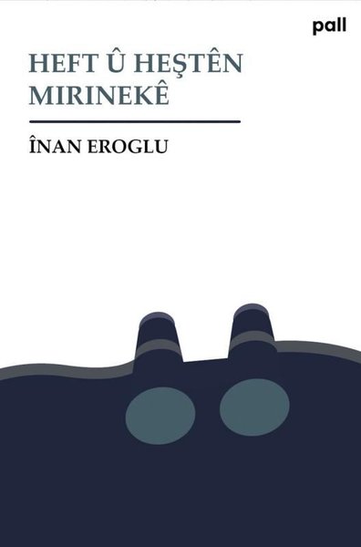 Heft ü Heşten Mirineke İnan Eroğlu