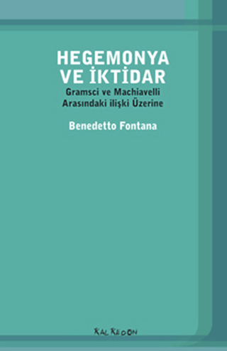 Hegemonya ve İktidar %28 indirimli Onur Gayretli