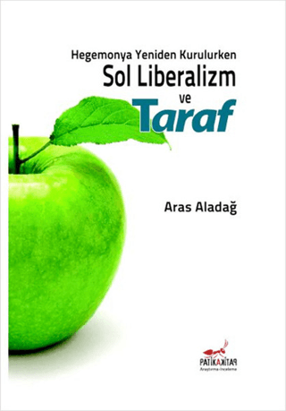 Hegemonya Yeniden Kurulurken Sol Liberalizm ve Taraf %26 indirimli Ara