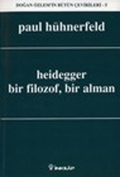 Heidegger Bir Filozof,Bir Alman %29 indirimli Paul Hünerfeld