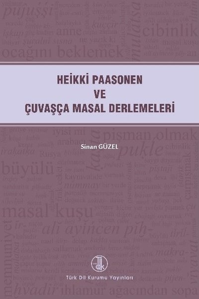 Heikki Paasonen ve Çuvaşça Masal Derlemeleri Sinan Güzel