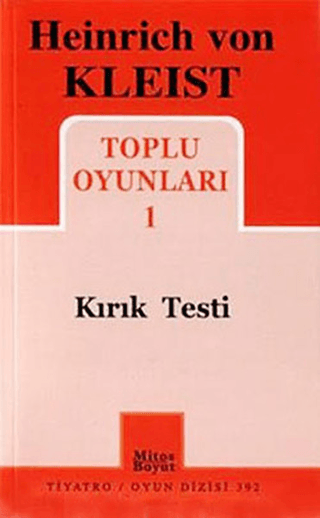 Toplu Oyunları 1 - Kırık Testi %25 indirimli Heinrich von Kleist