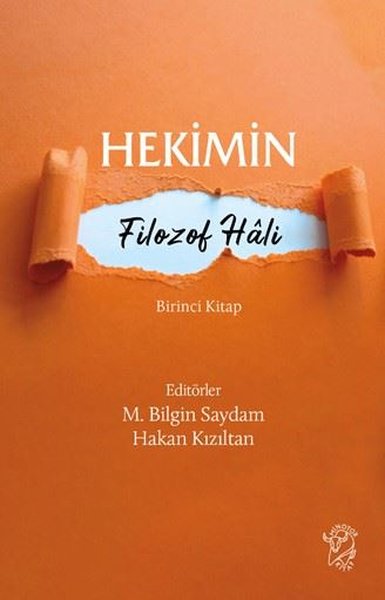 Hekimin Filozof Hali Birinci Kitap Kolektif