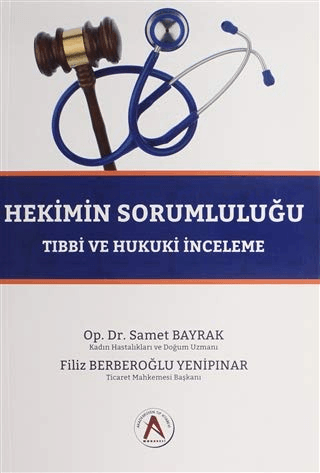 Hekimin Sorumluluğu Samet Bayrak