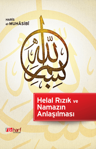 Helal Rızık ve Namazın Anlaşılması %26 indirimli Haris El Muhasibi