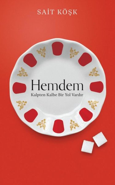 Hemdem - Kalpten Kalbe Bir Yol Vardır Sait Köşk