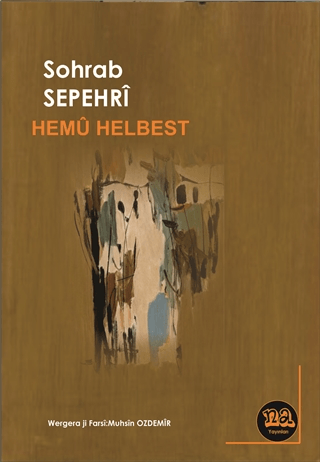 Hemu Helbest Sohrab Sepehri