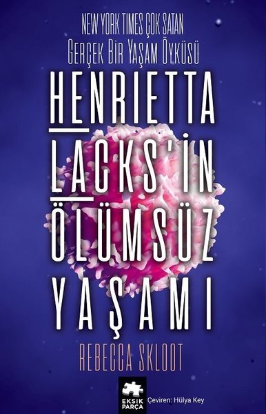 Henrietta Lacks'in Ölümsüz Yaşamı Rebecca Skloot