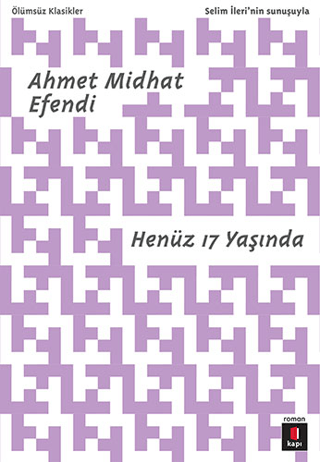 Henüz 17 Yaşında %30 indirimli Ahmet Midhat Efendi