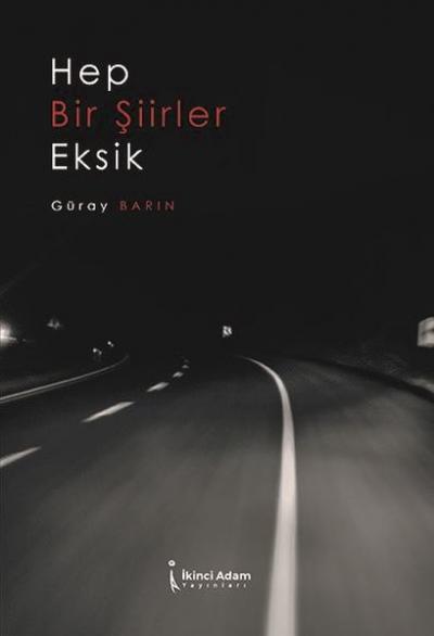 Hep Bir Şiirler Eksik Güray Barın