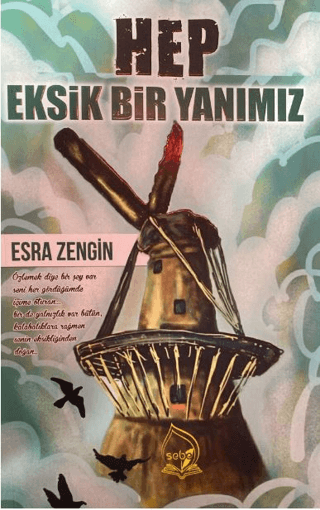 Hep Eksik Bir Yanımız Esra Zengin