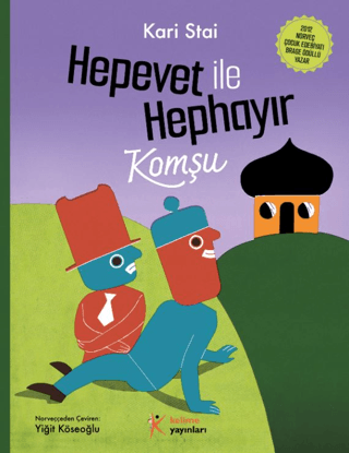 Hepevet İle Hephayır - Komşu Kari Stai