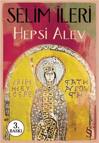 Hepsi Alev %30 indirimli Selim İleri