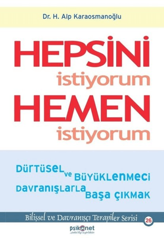 Hepsini İstiyorum Hemen İstiyorum Hasan Alp Karaosmanoğlu