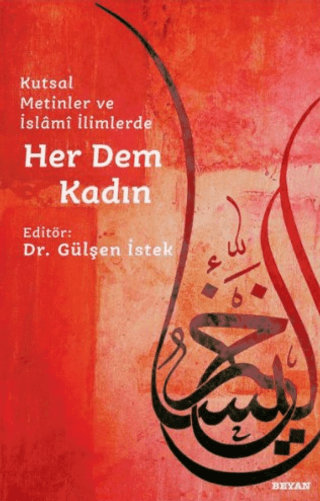 Her Dem Kadın Gülşen İstek