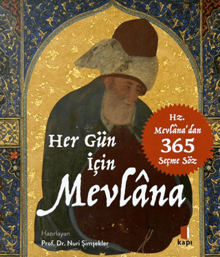 Her Gün İçin Mevlana - Hz. Mevlana'dan 365 Seçme Söz - Kutulu Kart Kol