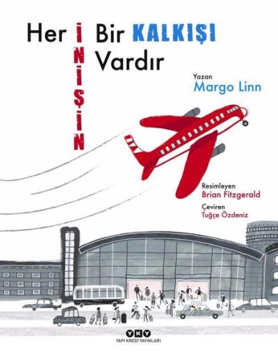 Her İnişin Bir Kalkışı Vardır Margo Linn