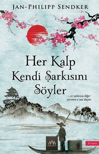 Her Kalp Kendi Şarkısını Söyler Jan-Philipp Sendker