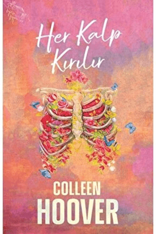 Her Kalp Kırılır Colleen Hoover