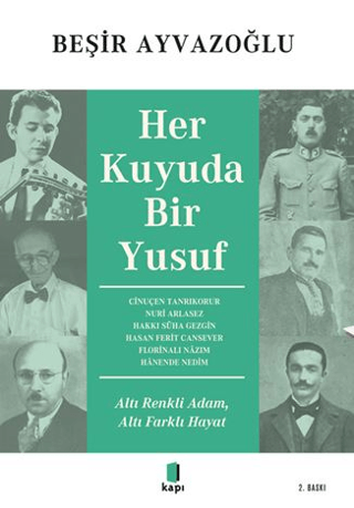 Her Kuyuda Bir Yusuf Beşir Ayvazoğlu