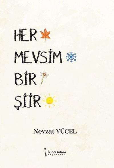 Her Mevsim Bir Şiir Nevzat Yücel