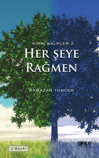 Her Şeye Rağmen - Kırık Kalpler 2 Ramazan Tuncer