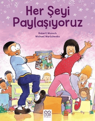 Her Şeyi Paylaşıyoruz Robert Munsch