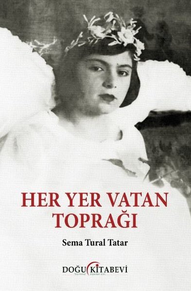 Her Yer Vatan Toprağı Sema Tural Tatar