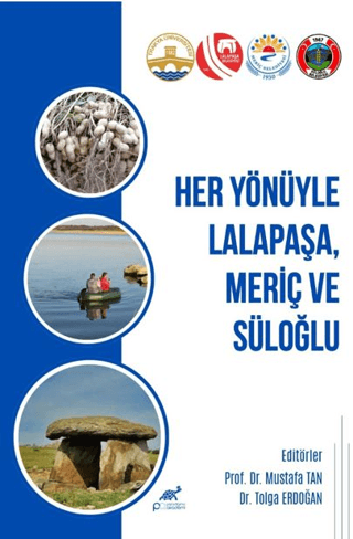 Her Yönüyle Lalapaşa, Meriç ve Süloğlu Kolektif