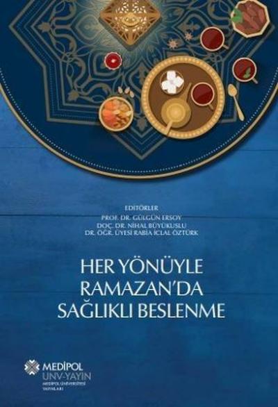 Her Yönüyle Ramazan'da Sağlıklı Beslenme Kolektif